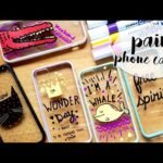 How To Seal Paint On Phone Case – Complete Easy Guide