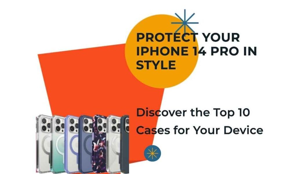 10 Best iPhone 14 Pro Cases