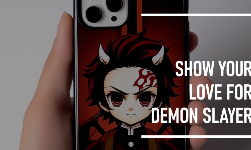 Demon Slayer Phone Case: A Guide for Anime Fans