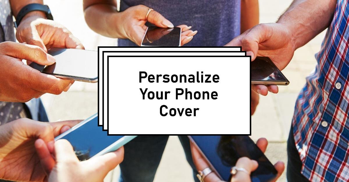 How To Put A Photo On A Phone Cover